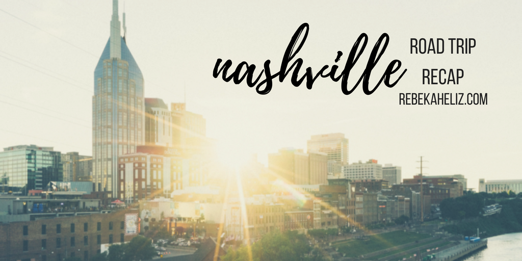 Travel With Me Thursday: Nashville, Tennessee