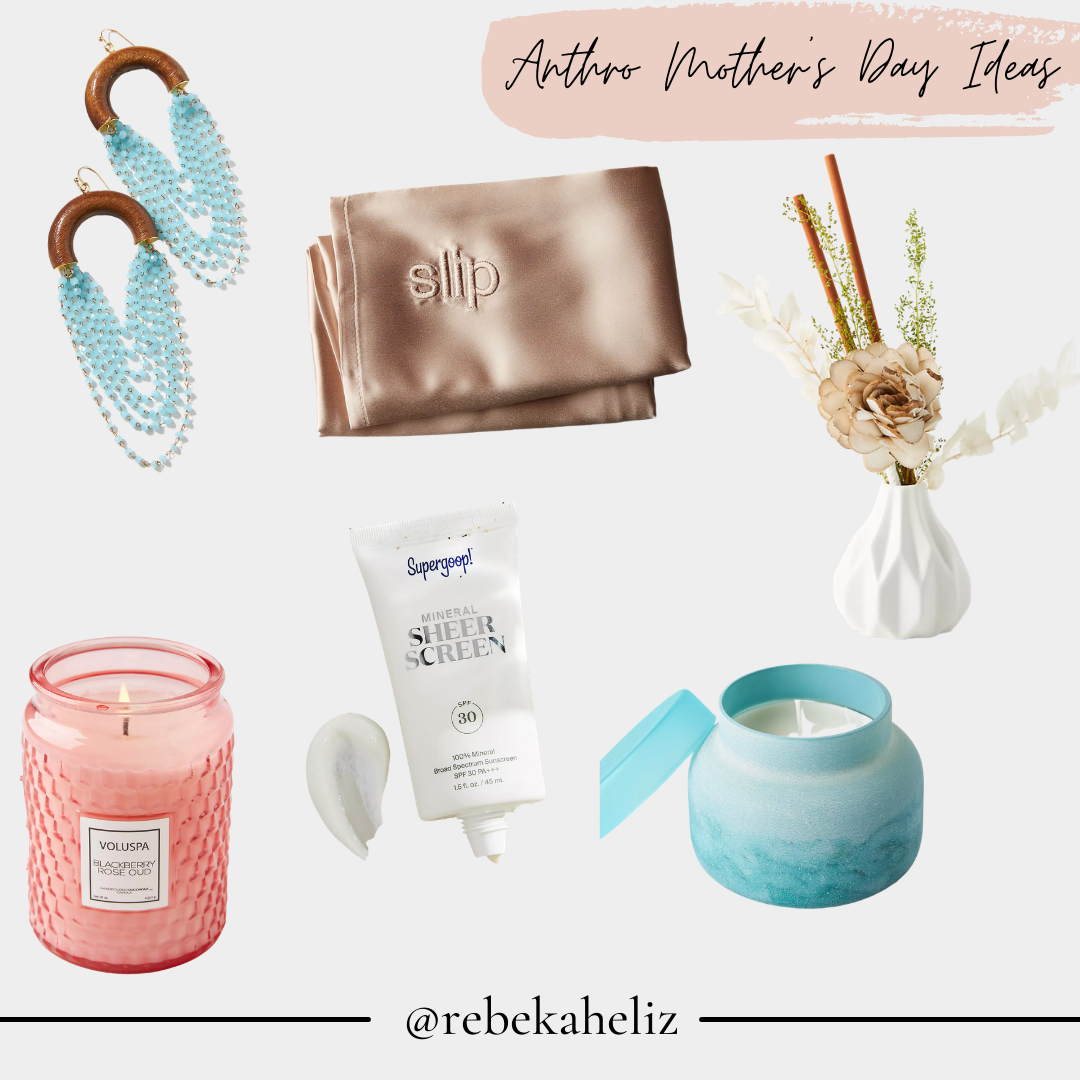 Mother's Day, Anthropologie, Mother's Day gift guide, gift guide, shopping, Mother's Day ideas
